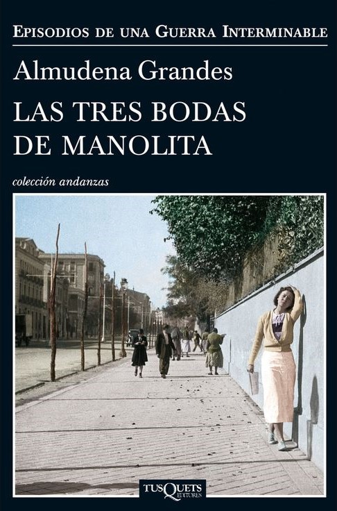 Portada de Las tres bodas de Manolita (ciclo Episodios de una guerra interminable)